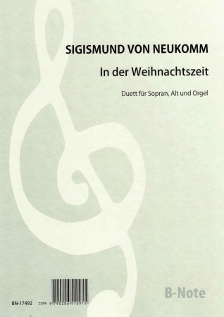 In der Weihnachtszeit - Duett für SA und Orgel - Sigismund Neukomm